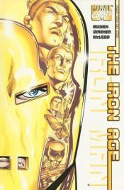 book cover of Iron Man: The Iron Age Book 2 of 2 (Marvel Comics (Paperback)) by Kurt Busiek