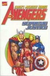 book cover of Avengers (vol. 3, no. 5-7): Supreme Justice (Marvel Comics) by Mark Waid