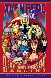 book cover of Avengers: Clear & Present Dangers by Kurt Busiek