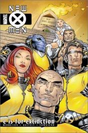 book cover of X-Men: E, mint eltörölni by Grant Morrison