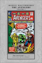 book cover of Marvel masterworks presents, vol. 04 : the Avengers, nos. 1-10 by Stan Lee