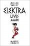 Elektra Lives Again