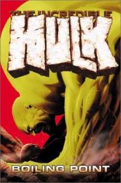 book cover of Incredible Hulk Vol. 2: Boiling Point by Bruce Jones
