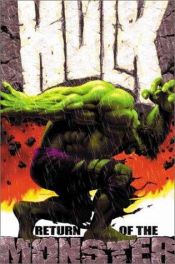 book cover of Incredible Hulk 01: Return of the Monster by Bruce Jones