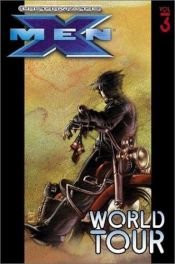 book cover of Ultimate X-Men, Vol. 003: World Tour by Mark Millar