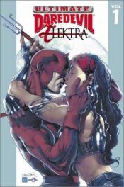 book cover of Ultimate Daredevil & Elektra Volume 1 Tpb by Greg Rucka