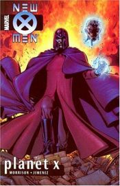 book cover of New X-Men Volume 6: Planet X TPB: Planet X v. 6 by Grant Morrison
