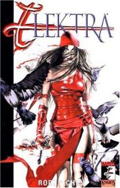 book cover of Elektra Volume 3: Relentless TPB (Elektra (Graphic Novels)) by Robert Rodi