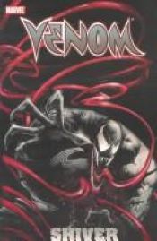 book cover of Venom, Vol. 1: Shiver by Daniel Way