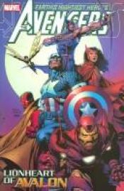 book cover of Avengers Vol. 4: Lionheart of Avalon by Chuck Austen
