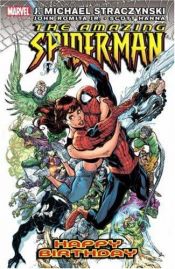 book cover of Amazing Spider-Man Volume 6: Happy Birthday TPB (Amazing Spider-Man (Graphic Novels)) by J. Michael Straczynski