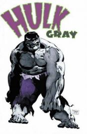 book cover of Hulk: Gray (Hulk) by Jeph Loeb