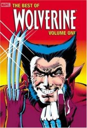 book cover of Best Of Wolverine Volume 1 HC by Chris Claremont