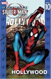 book cover of Hollywood (Ultimate Spider-Man (Paperback)) by Brian Michael Bendis