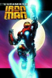 book cover of Ultimate Iron Man Volume 1 TPB (Ultimate Iron Man (Paperback)) by ออร์สัน สก็อต การ์ด