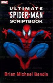 book cover of Ultimate Spider-Man Script Book by Brian Michael Bendis
