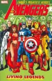 book cover of Earth's mightiest heroes : the Avenger : living legends by Kurt Busiek