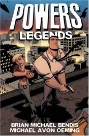 book cover of Powers, Volume 8: Legends by Brian Michael Bendis
