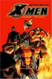 book cover of Astonishing X-Men - Volume 3: Torn by ג'וס וידון