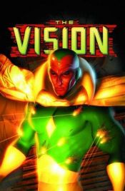 book cover of Vision: Yesterday And Tomorrow TPB (Marvel Comics) by Geoff Johns
