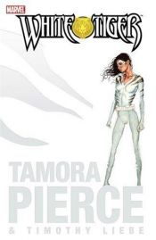 book cover of White Tiger: A Hero's Compulsion TPB: Hero's Compulsion by Tamora Pierce