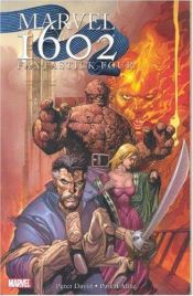 book cover of Marvel 1602: Fantastick Four TPB (Fantastick Four) by Peter David