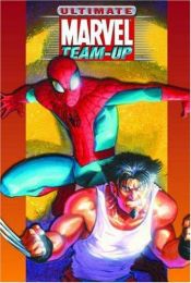 book cover of Ultimate Marvel Team-Up Ultimate Collection (Ultimate Spider-Man) by Brian Michael Bendis