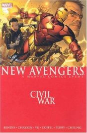 book cover of New Avengers, Volume 5: Civil War by Brian Michael Bendis