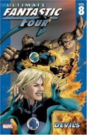 book cover of Ultimate Fantastic Four: Devils v. 8 (Ultimate Fantastic Four (Graphic Novels)) by Mike Carey