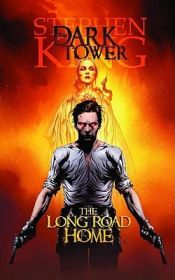 book cover of The Long Road Home (The Dark Tower Graphic Novels, Book 2) by Stīvens Kings