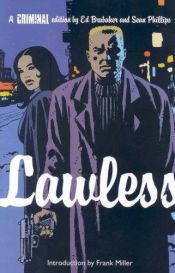 book cover of Lawless : a criminal edition by Ed Brubaker