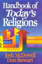 book cover of Handbook of Today's Religions by Josh McDowell