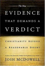 book cover of The New Evidence That Demands A Verdict: Fully Updated To Answer The Questions Challenging Christians Today by Josh McDowell