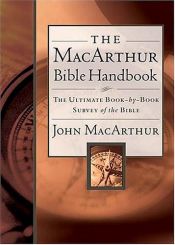 book cover of The MacArthur Bible Handbook by John F. MacArthur