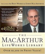 book cover of The MacArthur LifeWorks Library 1.0 by John F. MacArthur