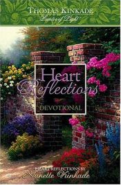 book cover of Heart Reflections Devotional by Thomas Kinkade