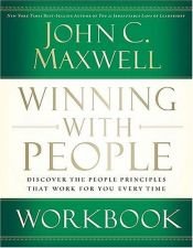 book cover of Winning with People Workbook by John C. Maxwell