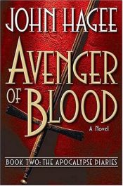 book cover of Avenger of Blood by John Hagee
