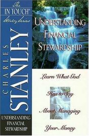 book cover of Understanding Financial Stewardship (The In Touch Study Series) by Charles Stanley