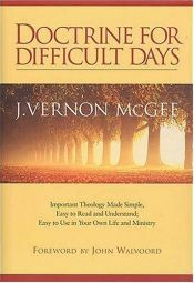 book cover of Doctrine for difficult days by J. Vernon McGee