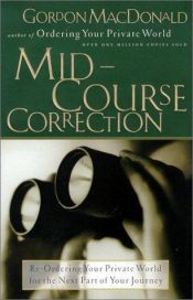 book cover of Mid-course correction by Gordon MacDonald