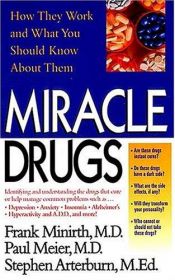 book cover of Miracle Drugs - How They Work And What You Should Know About Them by Stephen Arterburn