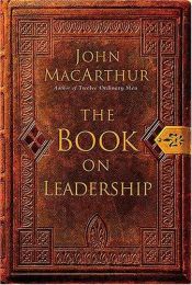 book cover of The Book on Leadership Workbook by John F. MacArthur