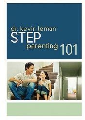 book cover of Step-Parenting 101 by Kevin Leman