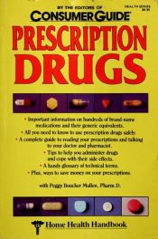 book cover of Consumer Guide Prescription Drugs by Consumer Guide