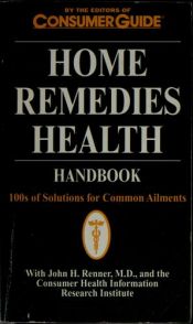 book cover of Home Remedies Health by John H. Renner