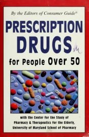 book cover of Prescription drugs for people over 50 by Consumer Guide