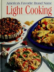 book cover of America's Favorite Brand Name: Light Cooking by Publications International
