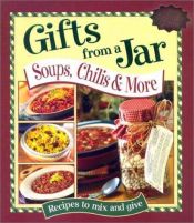book cover of Gifts From a Jar : Soups, Chilis & More by n/a