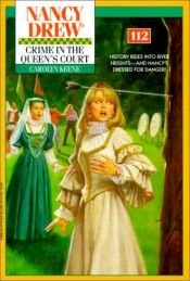 book cover of Crime in the Queen's Court (Nancy Drew Digest, Book 112) by Carolyn Keene